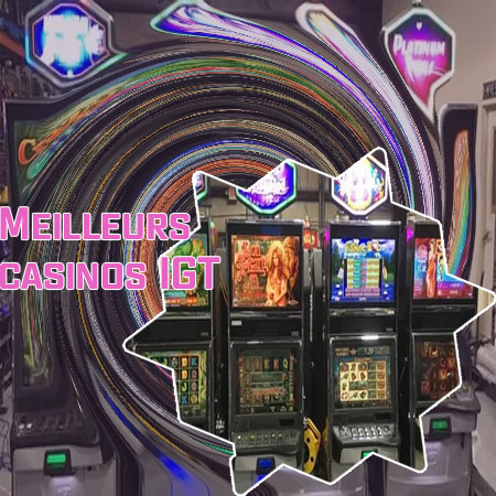 Machines à sous casino IGT