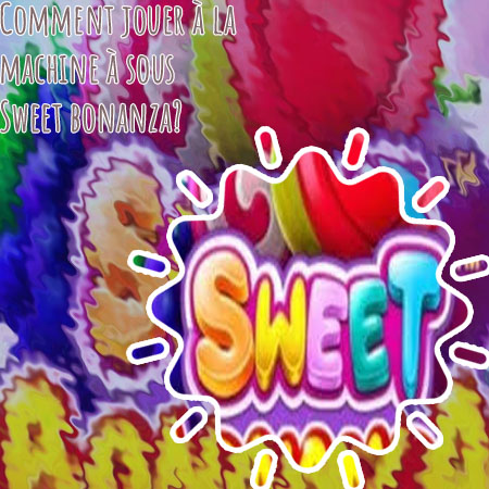 Jouer à sweet bonanza