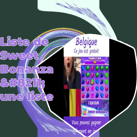 Sweet bonanza gagner de largent